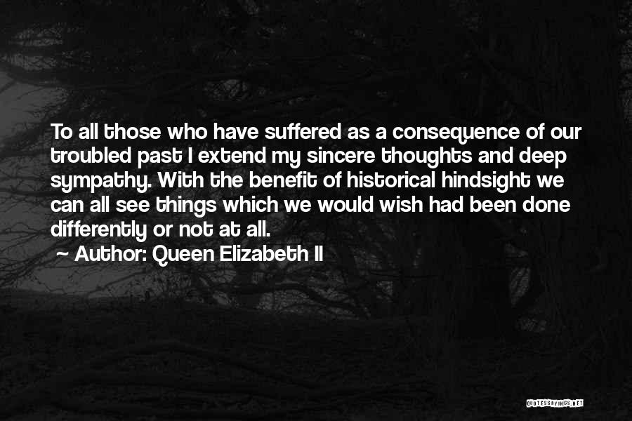 Done With The Past Quotes By Queen Elizabeth II