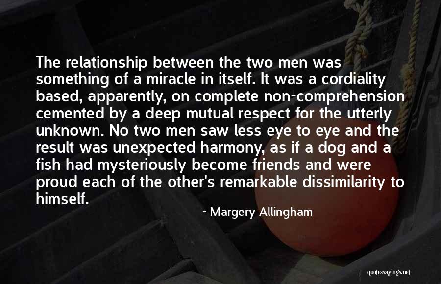 Done With This Relationship Quotes By Margery Allingham