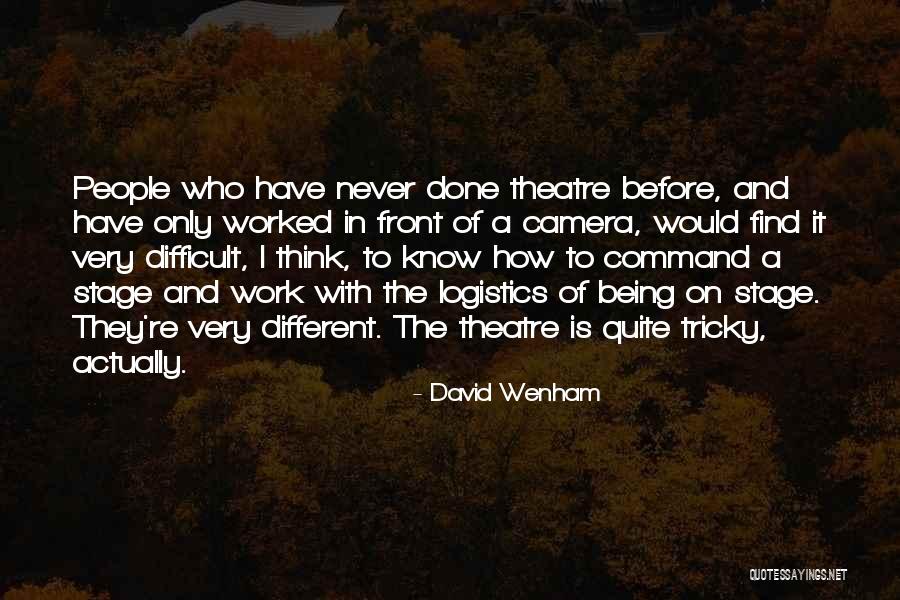 Done With Work Quotes By David Wenham Done With Work Quotes By David Wenham