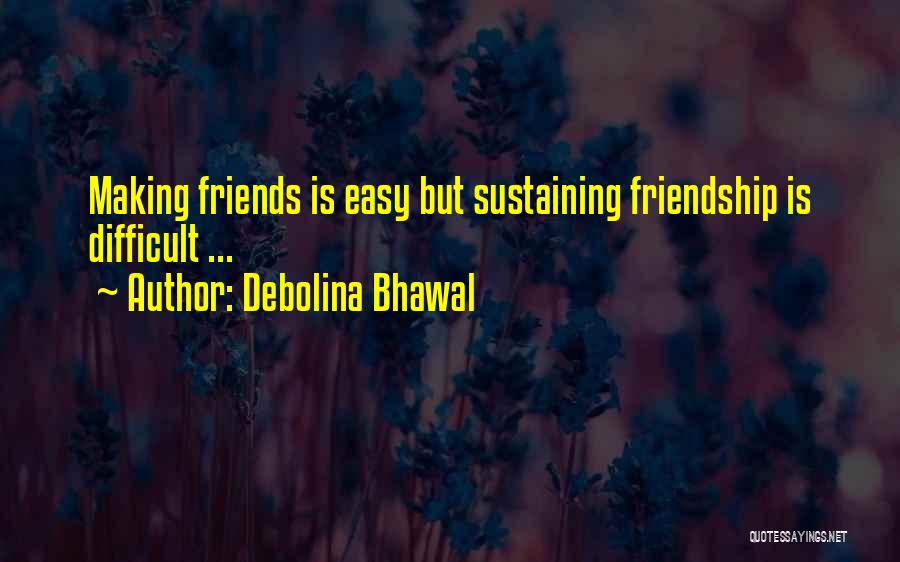 Done With Your Friendship Quotes By Debolina Bhawal