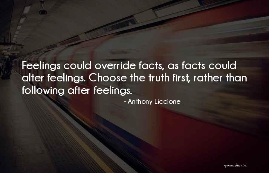 Done With Your Lies Quotes By Anthony Liccione