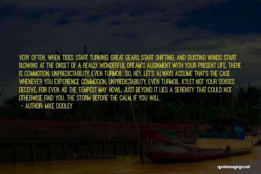 Done With Your Lies Quotes By Mike Dooley Done With Your Lies Quotes By Mike Dooley