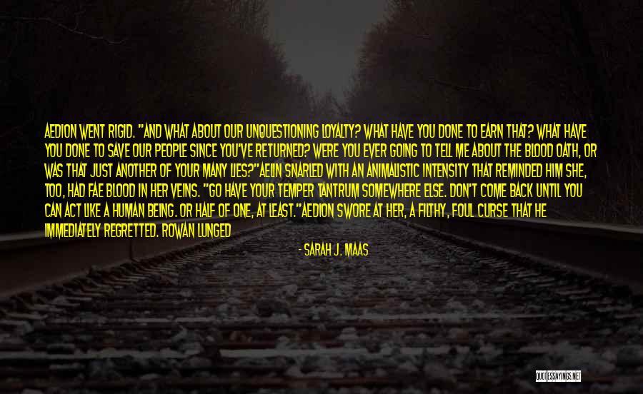 Done With Your Lies Quotes By Sarah J. Maas