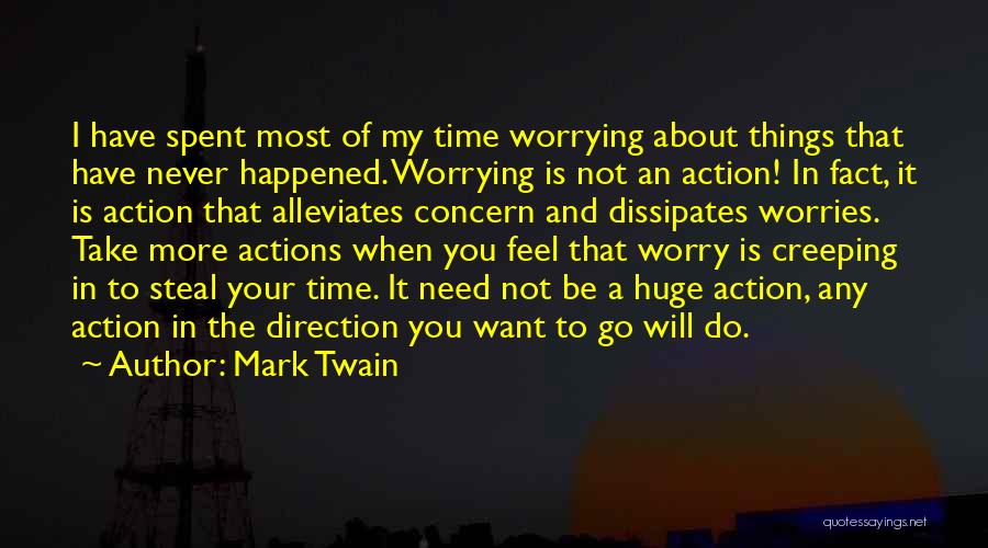 Done Worrying About You Quotes By Mark Twain
