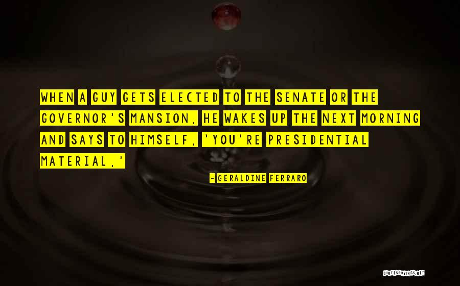 Done You Mansion Quotes By Geraldine Ferraro Done You Mansion Quotes By Geraldine Ferraro