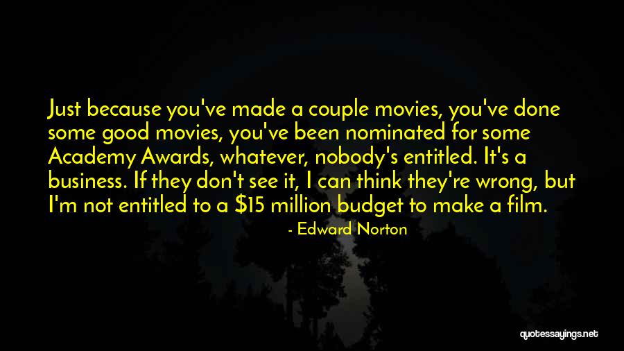 Done You Wrong Quotes By Edward Norton