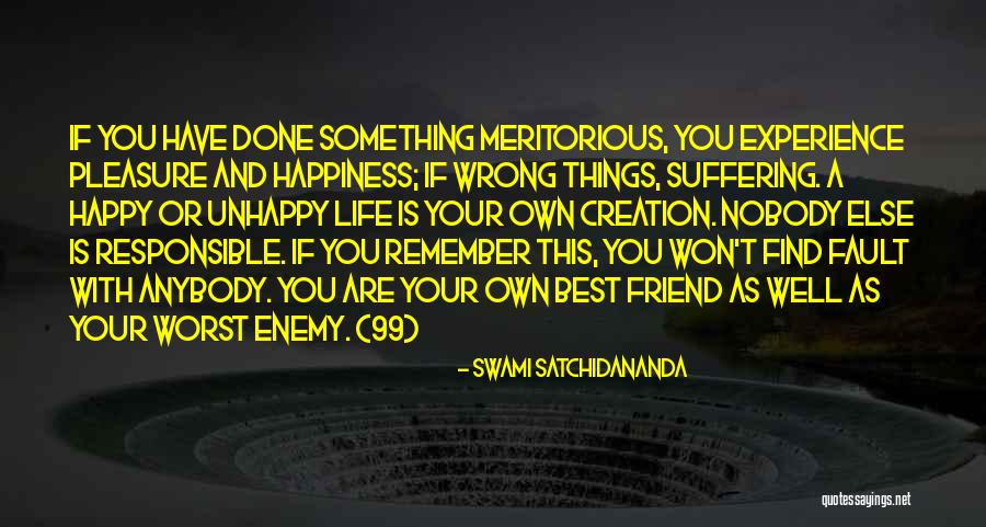 Done You Wrong Quotes By Swami Satchidananda