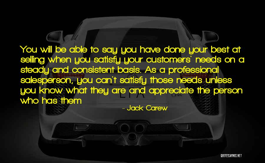 Done Your Best Quotes By Jack Carew