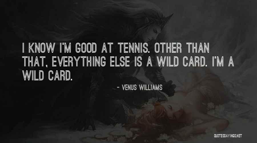 Doneal Wildgoose Quotes By Venus Williams Doneal Wildgoose Quotes By Venus Williams