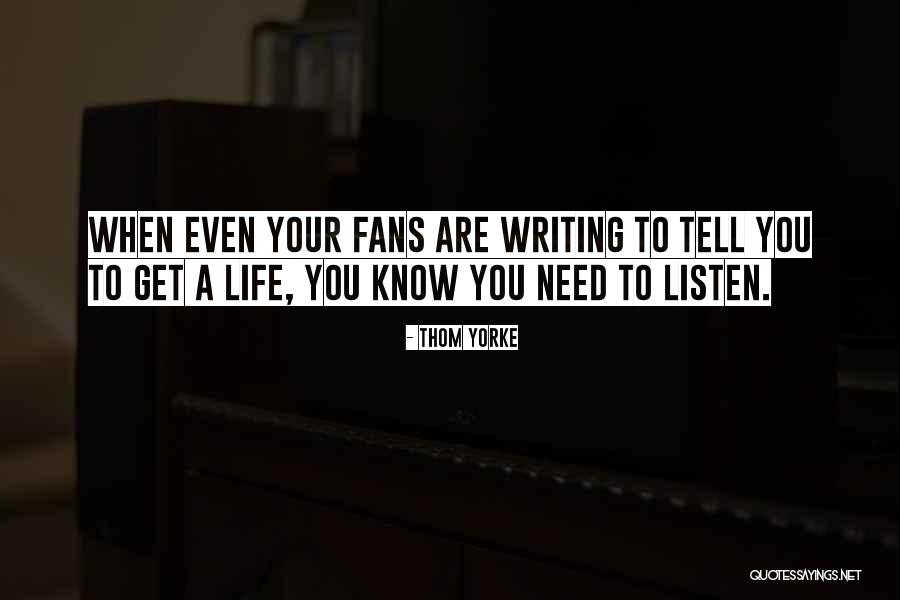 Doneger Fashion Quotes By Thom Yorke Doneger Fashion Quotes By Thom Yorke