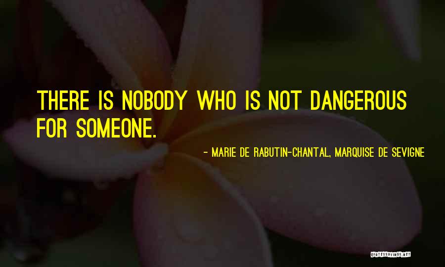Donell Harris Quotes By Marie De Rabutin-Chantal, Marquise De Sevigne