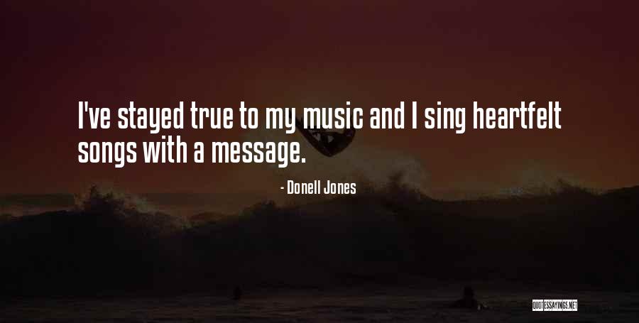 Donell Jones Quotes 853763