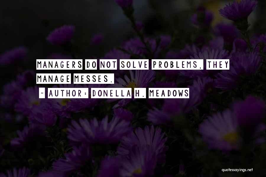 Donella H. Meadows Quotes 1530470