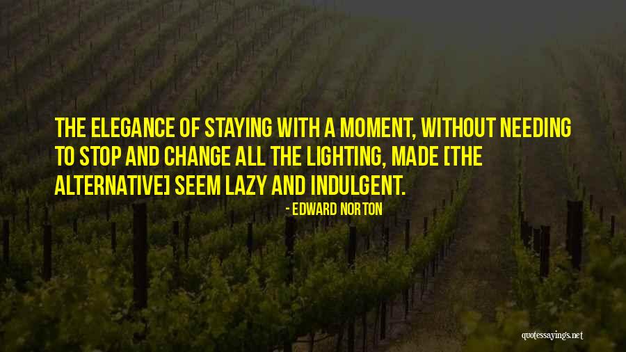 Doneseno Quotes By Edward Norton Doneseno Quotes By Edward Norton