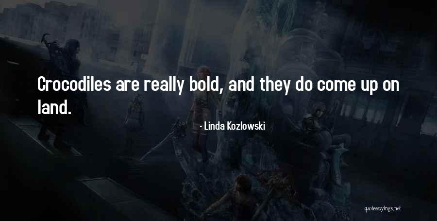 Donessa Perry Quotes By Linda Kozlowski Donessa Perry Quotes By Linda Kozlowski