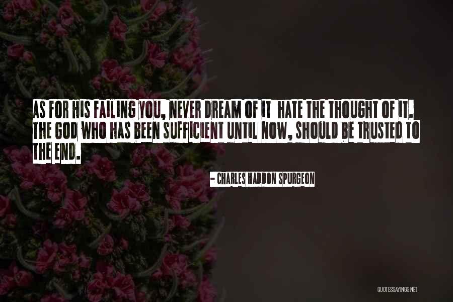 Dongan Ignition Quotes By Charles Haddon Spurgeon Dongan Ignition Quotes By Charles Haddon Spurgeon