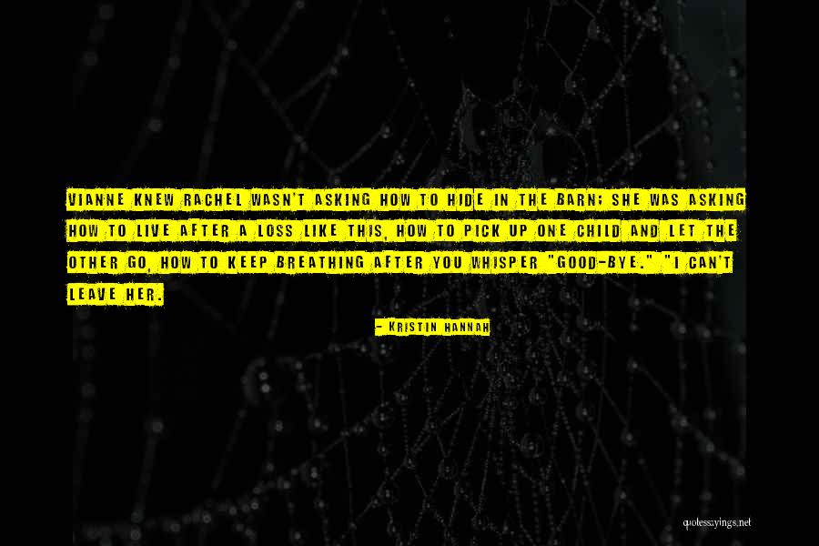 Donghia Nyc Quotes By Kristin Hannah Donghia Nyc Quotes By Kristin Hannah