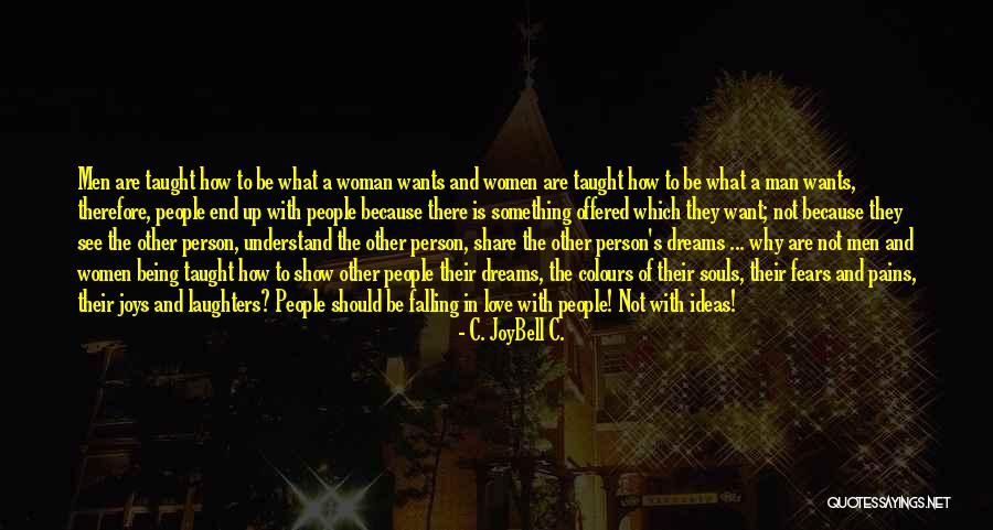 Donguri Quotes By C. JoyBell C. Donguri Quotes By C. JoyBell C.