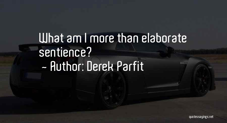 Donham Quotes By Derek Parfit