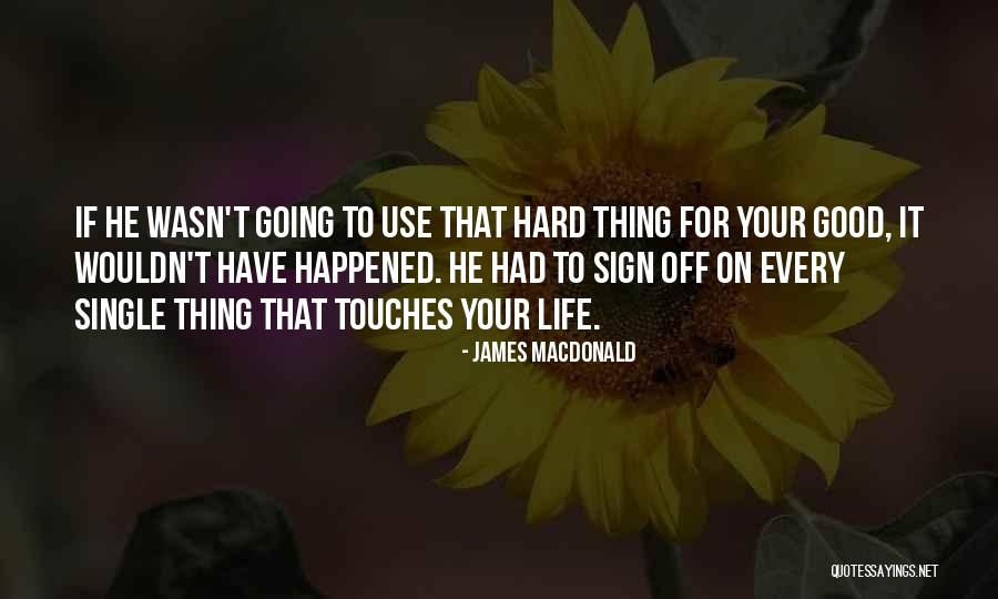 Donicia Grimes Quotes By James MacDonald Donicia Grimes Quotes By James MacDonald