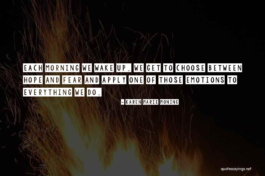 Donicia Tafoya Quotes By Karen Marie Moning Donicia Tafoya Quotes By Karen Marie Moning