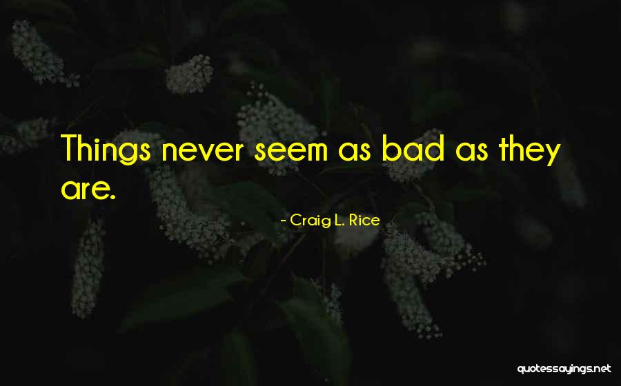 Donigian Family Quotes By Craig L. Rice Donigian Family Quotes By Craig L. Rice