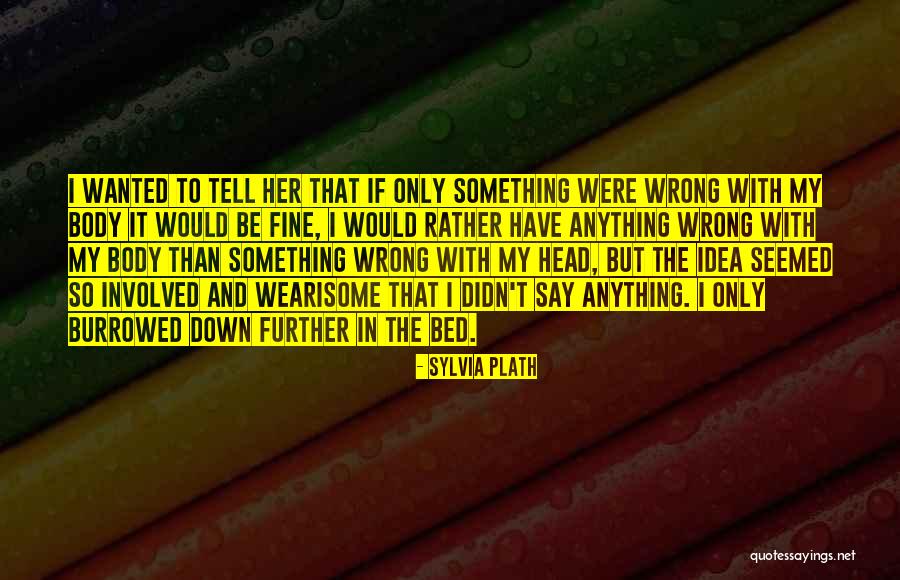 Doninger Clarence Quotes By Sylvia Plath Doninger Clarence Quotes By Sylvia Plath