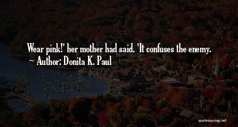 Donita K. Paul Quotes 1451373