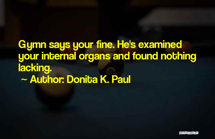 Donita K. Paul Quotes 1835662