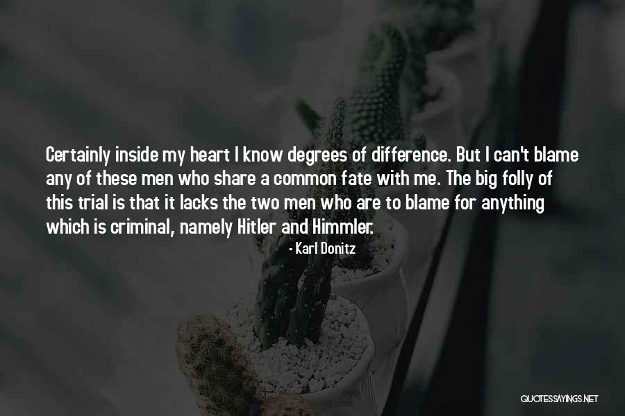 Donitz Quotes By Karl Donitz Donitz Quotes By Karl Donitz
