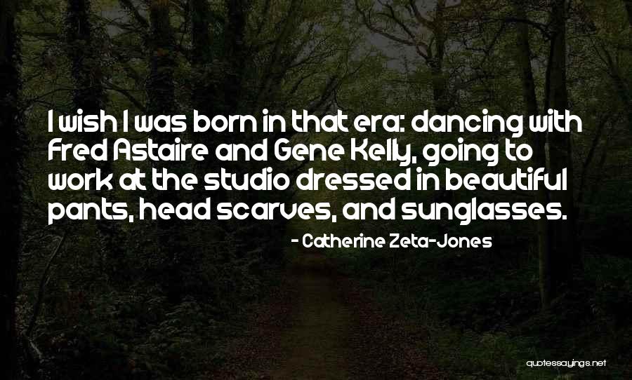 Donji Tiktok Quotes By Catherine Zeta-Jones Donji Tiktok Quotes By Catherine Zeta-Jones