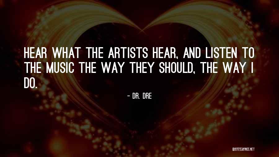 Donka Angatscheva Quotes By Dr. Dre Donka Angatscheva Quotes By Dr. Dre