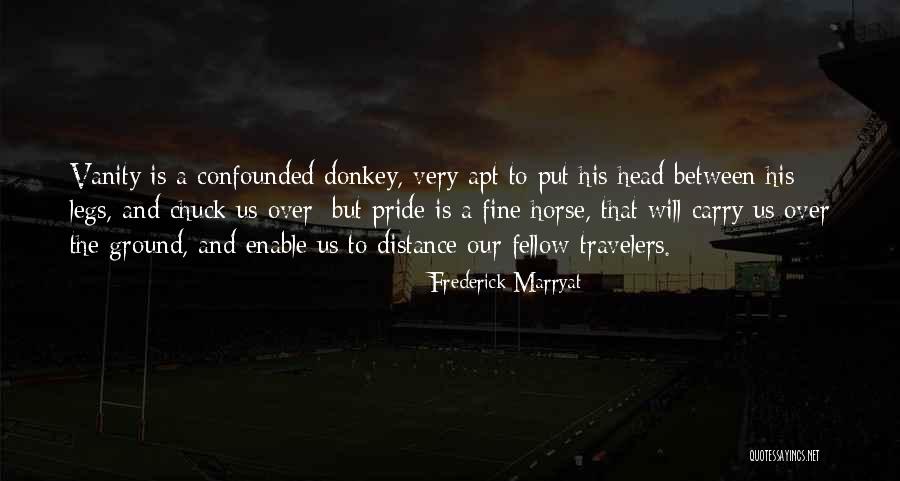 Donkey And Horse Quotes By Frederick Marryat Donkey And Horse Quotes By Frederick Marryat