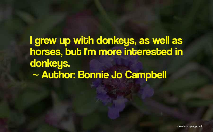 Donkey Quotes By Bonnie Jo Campbell