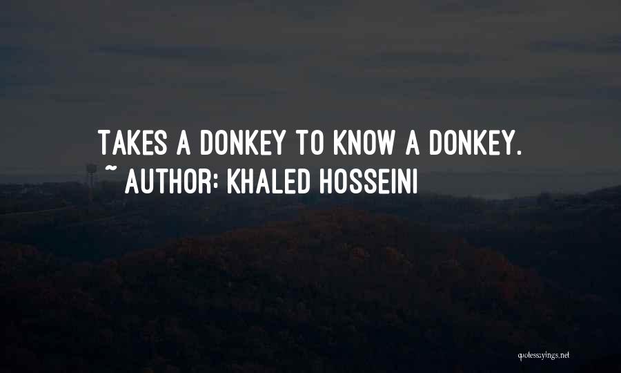 Donkey Quotes By Khaled Hosseini