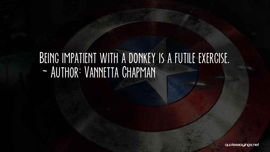 Donkey Quotes By Vannetta Chapman