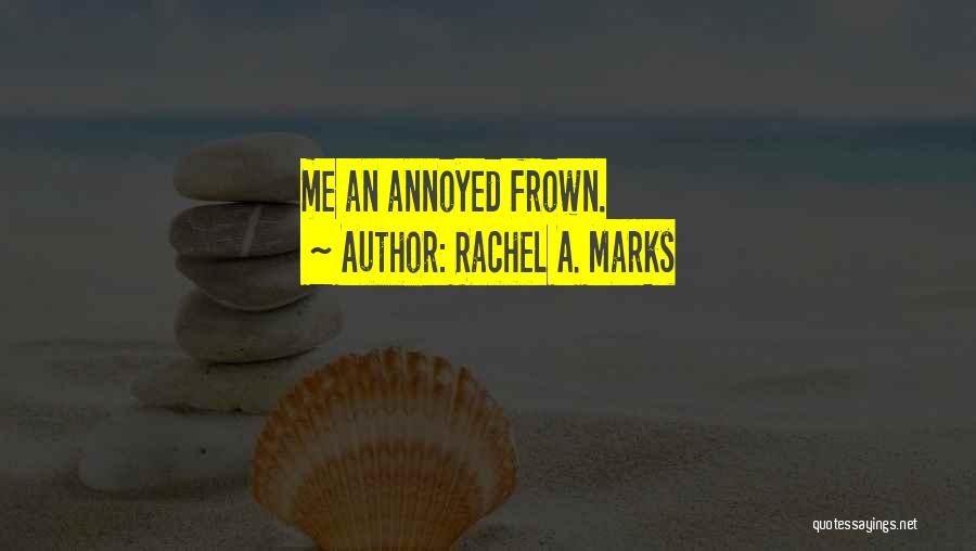 Donkor Parker Quotes By Rachel A. Marks
