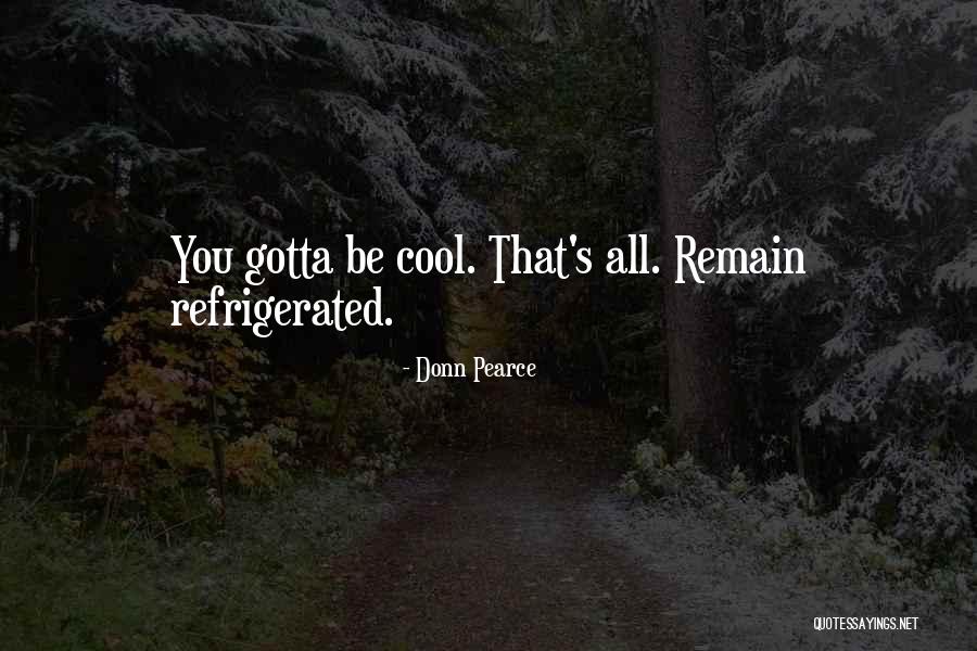 Donn Pearce Quotes 834002 Donn Pearce Quotes 834002