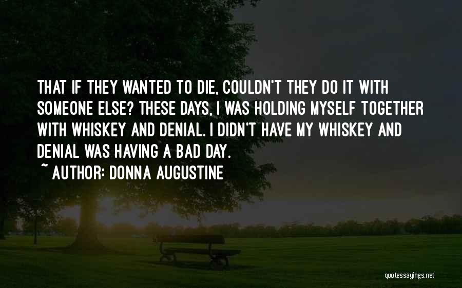 Donna Augustine Quotes 1563241