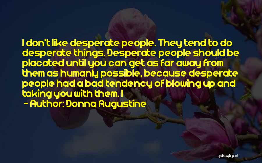 Donna Augustine Quotes 186916