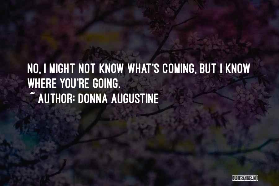 Donna Augustine Quotes 189883