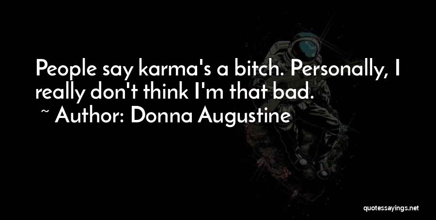 Donna Augustine Quotes 1967485