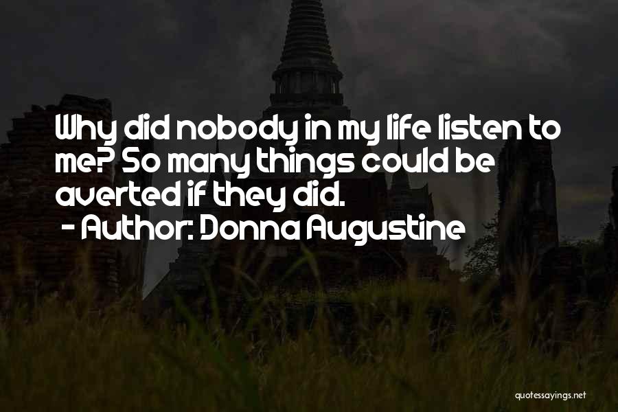 Donna Augustine Quotes 2156823