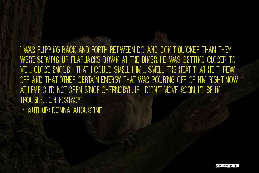 Donna Augustine Quotes 752162