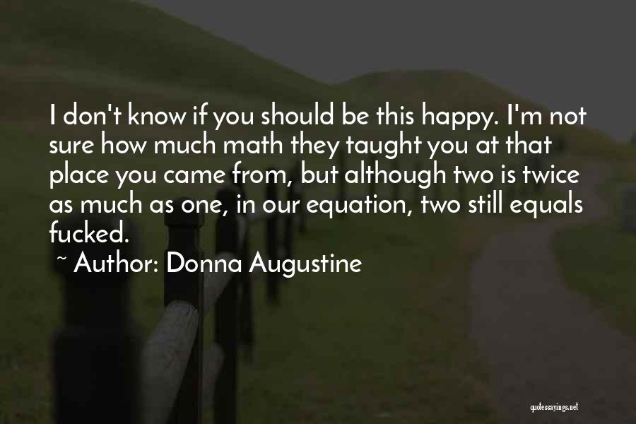 Donna Augustine Quotes 994371