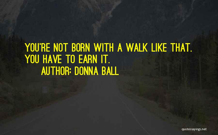 Donna Ball Quotes 1605548