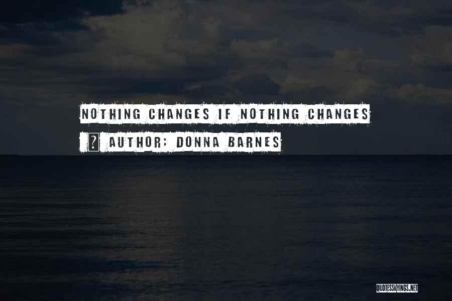 Donna Barnes Quotes 1157877
