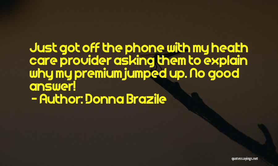 Donna Brazile Quotes 1384329