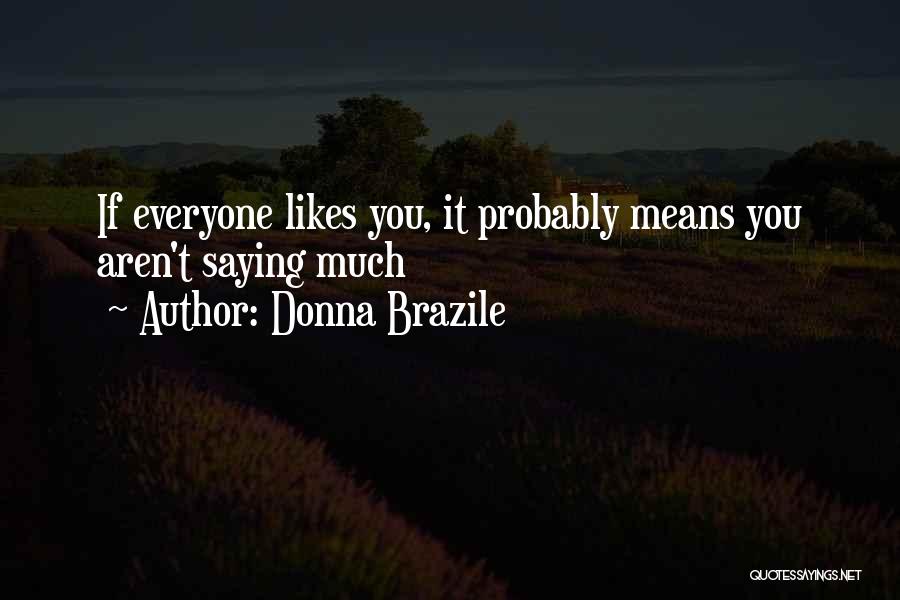 Donna Brazile Quotes 2138070