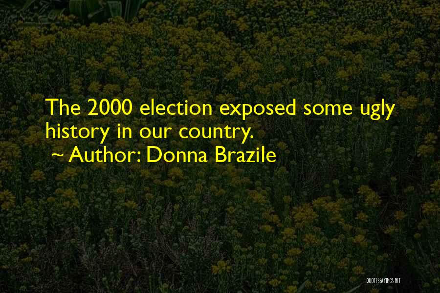 Donna Brazile Quotes 359487